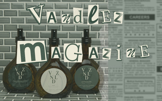 Home Scent - Pflegetipps - VANDLEZ