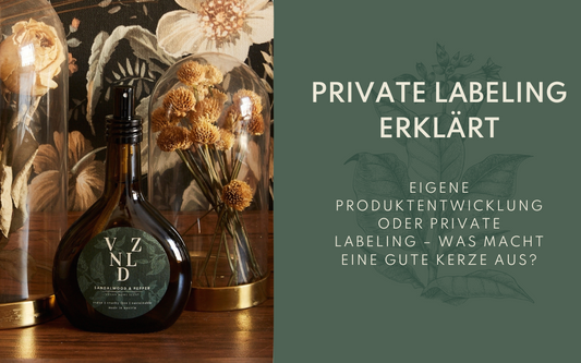Eigene Produktentwicklung oder Private Labeling – Was macht eine gute Kerze aus?