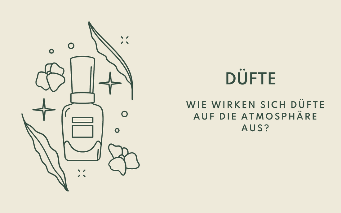Wie wirken sich Düfte auf die Atmosphäre aus?